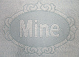 Mine (Embossed)