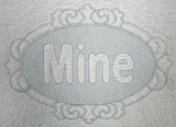 Mine (Embossed)