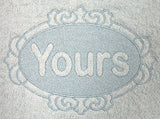 Yours (Embossed)