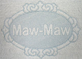 Maw-Maw (Embossed)