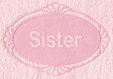Sister (Embossed)