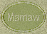 Mamaw (Embossed)
