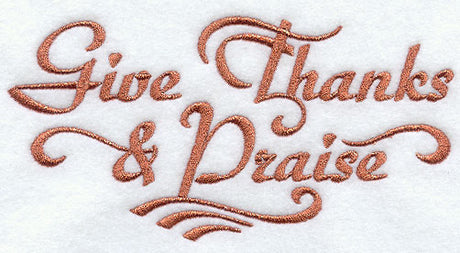 Give Thanks and Praise
