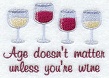 Age Doesn't Matter Unless You're Wine