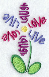 Live, Laugh, Love Flower