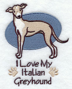 I Love My Italian Greyhound