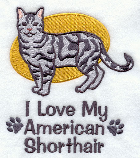 I Love My American Shorthair