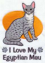 I Love My Egyptian Mau