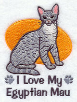 I Love My Egyptian Mau