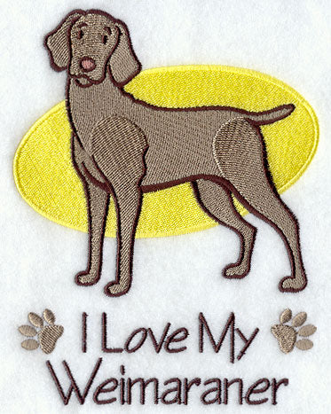 I Love My Weimaraner