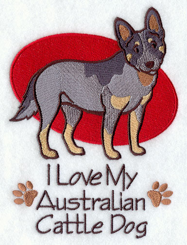 I Love My Australian Cattle Dog