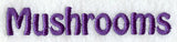 Mushrooms Text