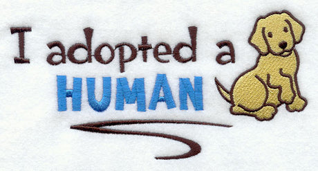 I Adopted a Human (Dog)