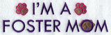I'm A Foster Mom (Dog)