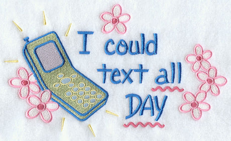 I Could Text All Day