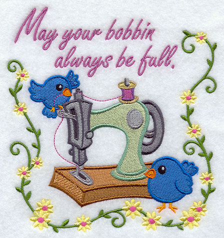 May Your Bobbin Always Be Full