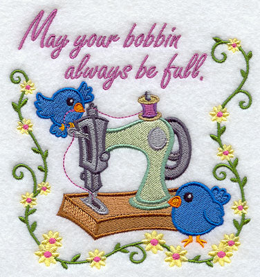 May Your Bobbin Always Be Full