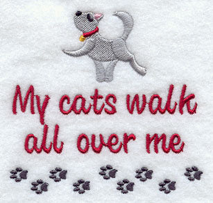 My Cats Walk All Over Me