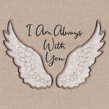 I Am Always With You Angel Wings (Applique)