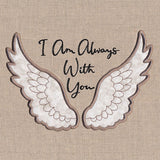 I Am Always With You Angel Wings (Applique)