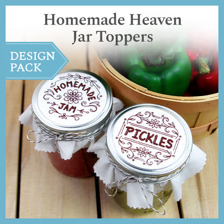 A Homemade Heaven Jar Toppers Design Pack