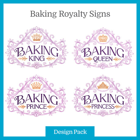 A Baking Royalty Signs Design Pack