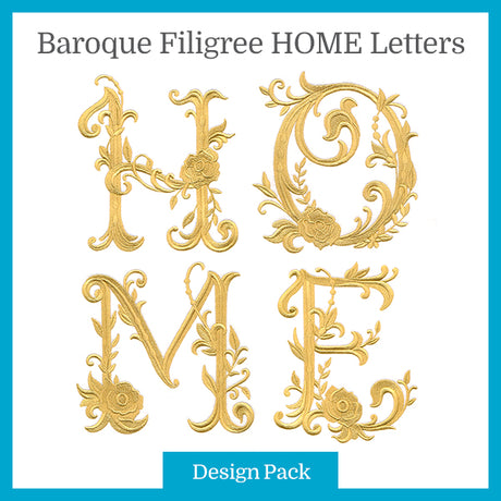 A Baroque Filigree HOME Letters in Bloom Design Pack