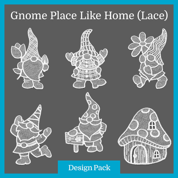 A Gnome Place Like Home (Lace) Design Pack