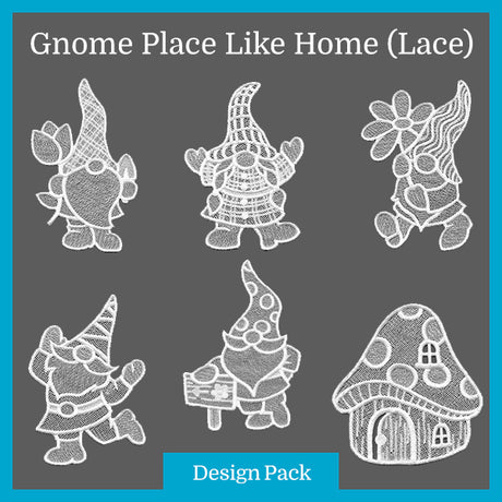 A Gnome Place Like Home (Lace) Design Pack