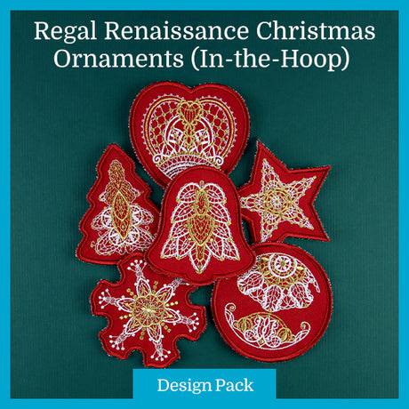 A Regal Renaissance Christmas Ornaments (In-the-Hoop) Design Pack
