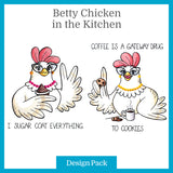 A Betty Chicken in the Kitchen Design Pack
