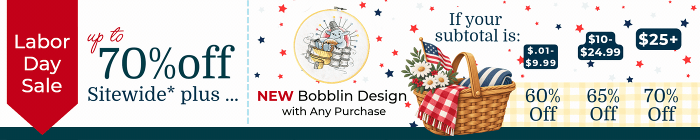 Labor Day Sale graphic featuring up to 70% off sitewide, a new Bobblin embroidery design with any purchase, and tiered savings of 60%, 65%, or 70% off based on subtotal.