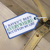 I Haven't Been Everywhere Luggage Tag (In-the-Hoop)