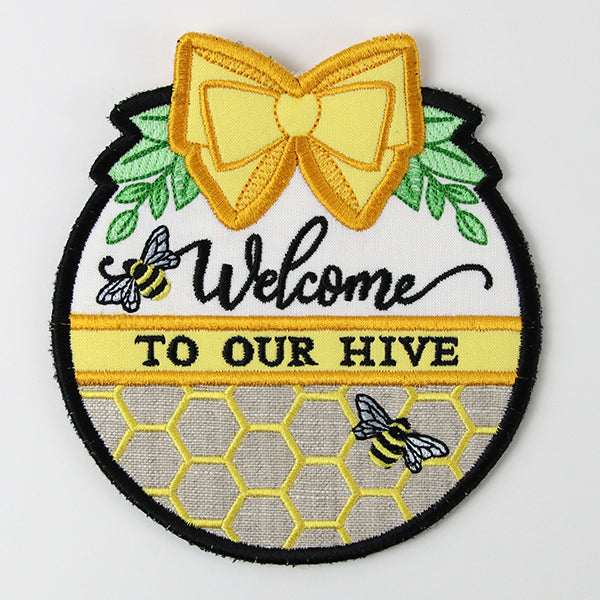 Welcome to Our Hive Sign (In-the-Hoop)