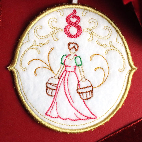 Regal 12 Days of Christmas - Eight Maids-A-Milking Ornament (In-the-Hoop)