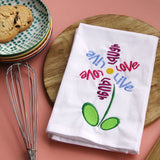 Live, Laugh, Love Flower