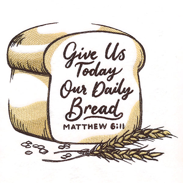 Give Us Today Our Daily Bread