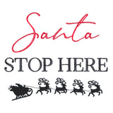 Santa Stop Here