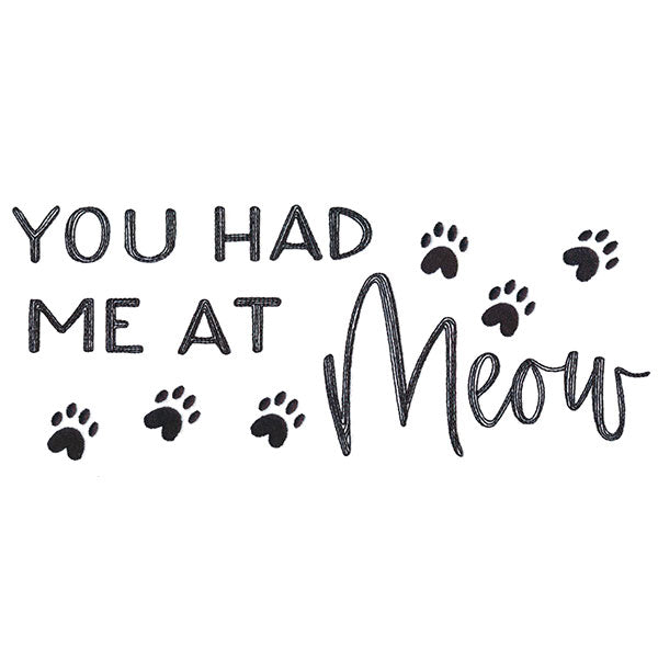 You Had Me at Meow
