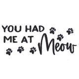 You Had Me at Meow