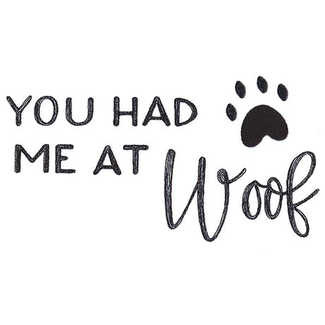 You Had Me at Woof