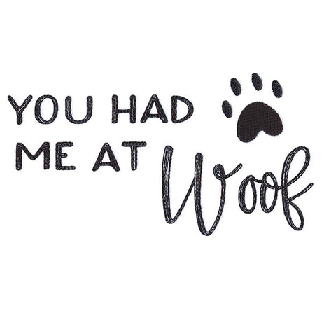 You Had Me at Woof
