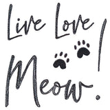 Live Love Meow!