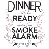 When The Smoke Alarm Goes Off