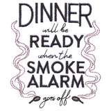 When The Smoke Alarm Goes Off