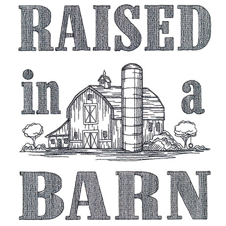 Raised In A Barn