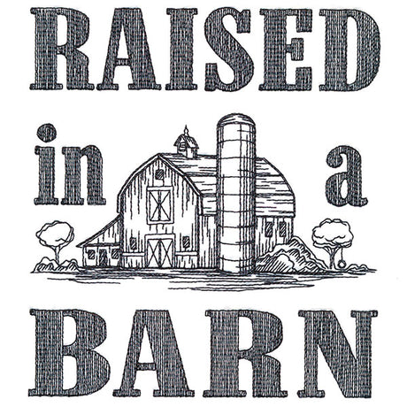 Raised In A Barn