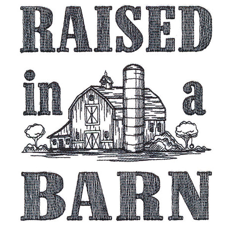 Raised In A Barn