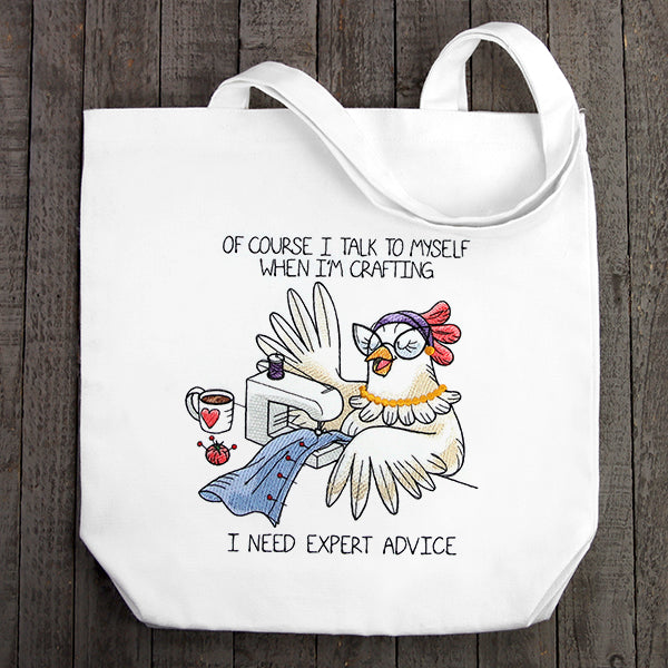 Of Course I Talk To Myself Chicken