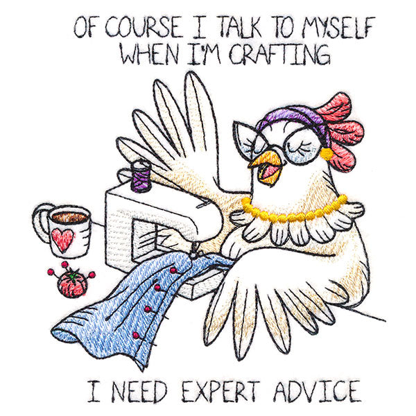 Of Course I Talk To Myself Chicken